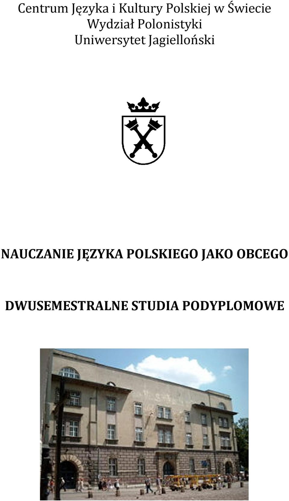 Jagielloński NAUCZANIE JĘZYKA POLSKIEGO