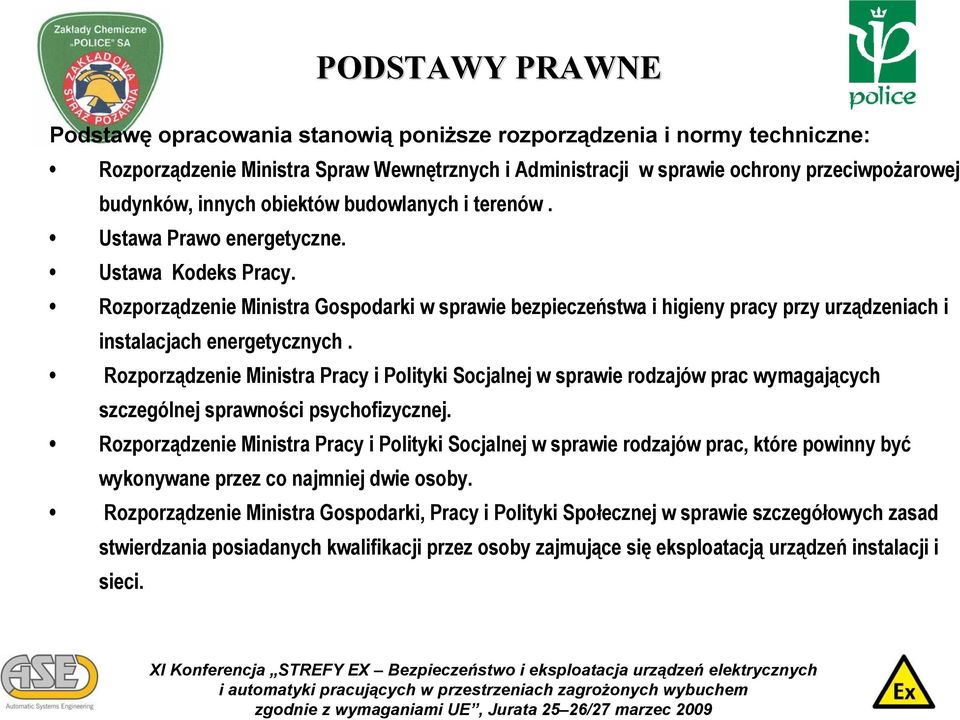 Rozporządzenie Ministra Gospodarki w sprawie bezpieczeństwa i higieny pracy przy urządzeniach i instalacjach energetycznych.