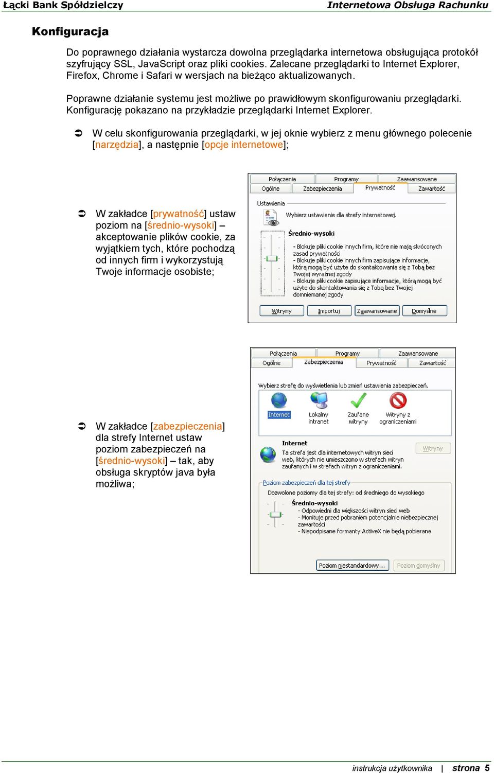 Konfigurację pokazano na przykładzie przeglądarki Internet Explorer.