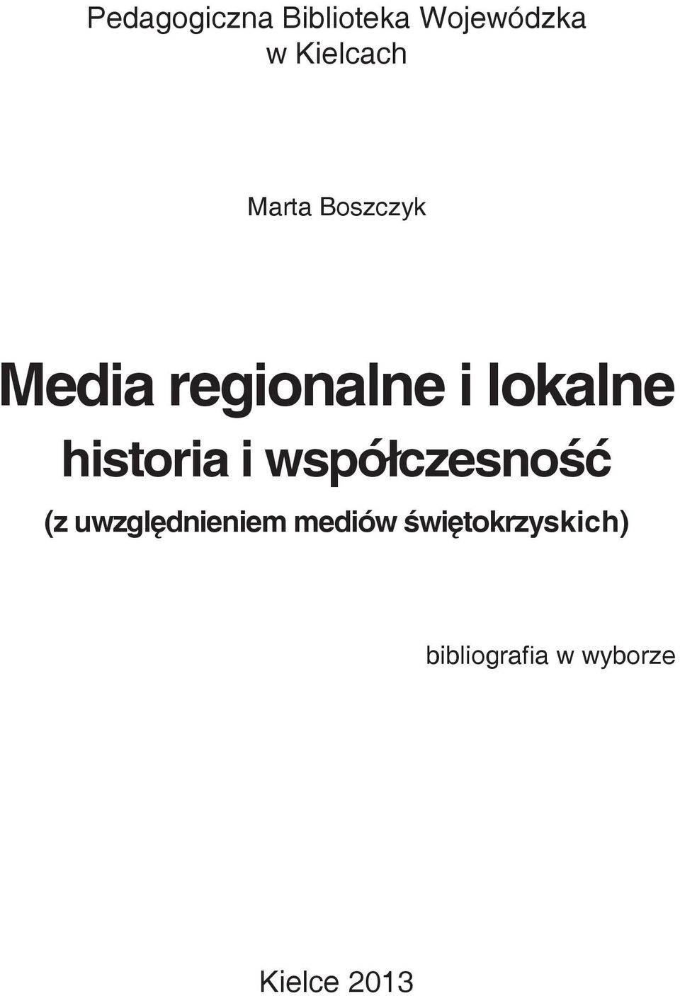 historia i współczesność (z uwzględnieniem