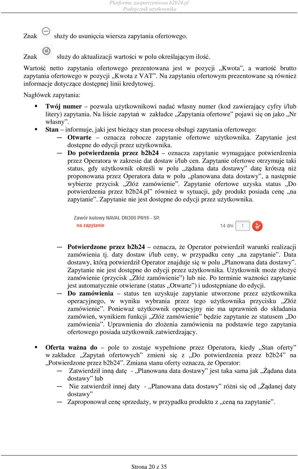 Na zapytaniu ofertowym prezentowane są również informacje dotyczące dostępnej linii kredytowej.