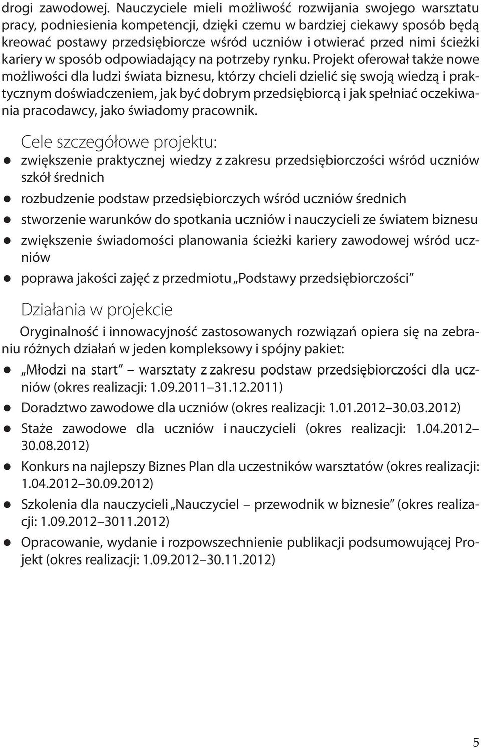 nimi ścieżki kariery w sposób odpowiadający na potrzeby rynku.