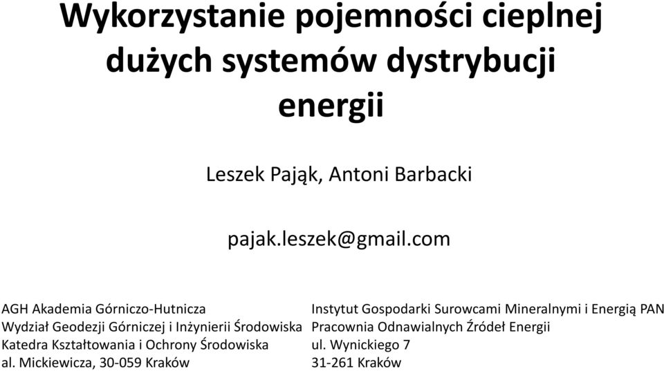 com AGH Akademia Górniczo-Hutnicza Wydział Geodezji Górniczej i Inżynierii Środowiska Katedra