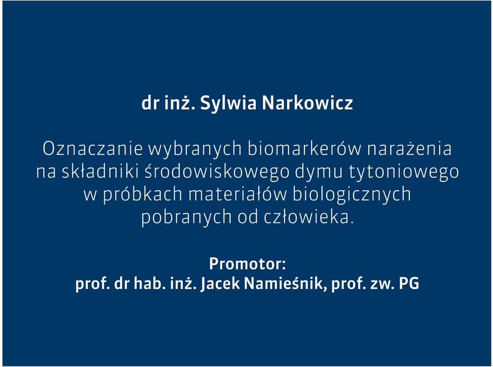 narażenia na składniki środowiskowego dymu tytoniowego