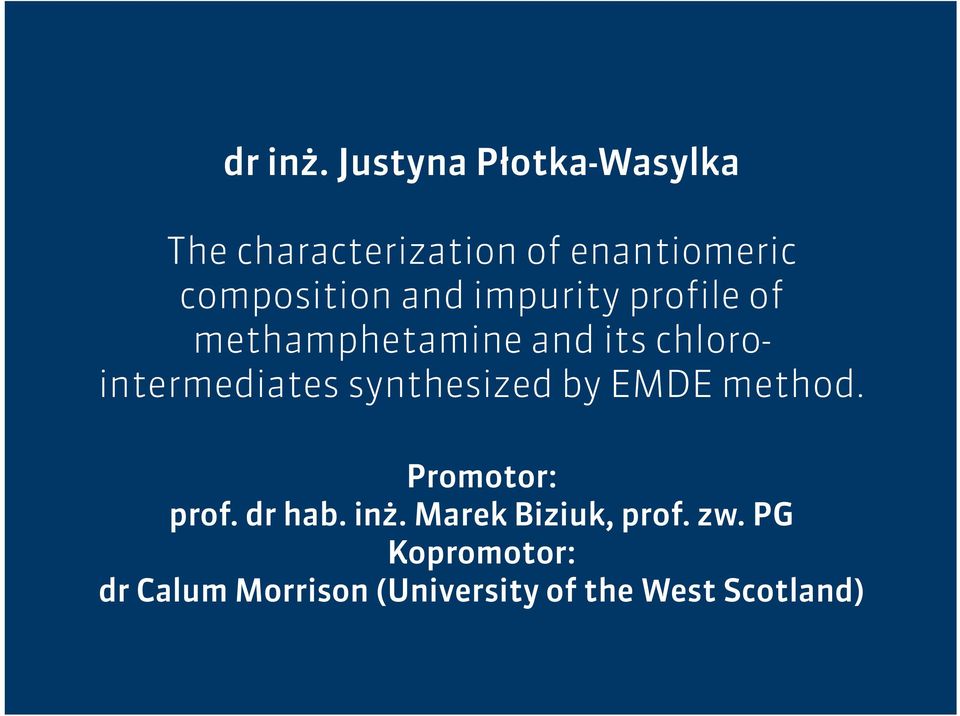 and impurity profile of methamphetamine and its chlorointermediates