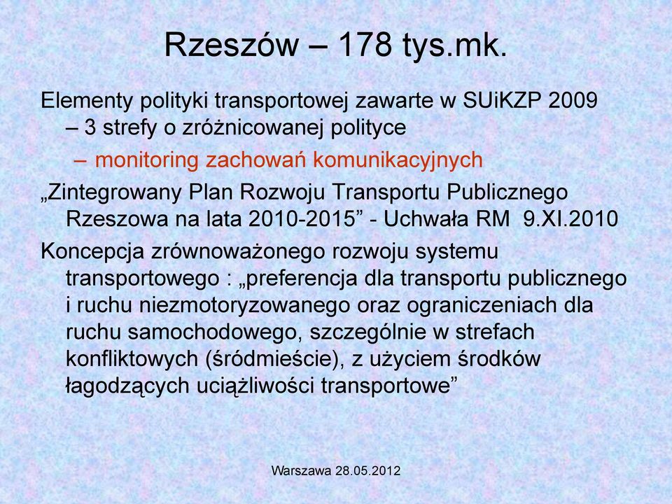 Zintegrowany Plan Rozwoju Transportu Publicznego Rzeszowa na lata 2010-2015 - Uchwała RM 9.XI.