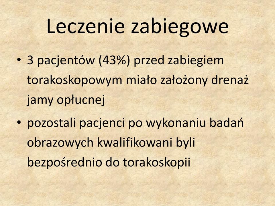 jamy opłucnej pozostali pacjenci po wykonaniu