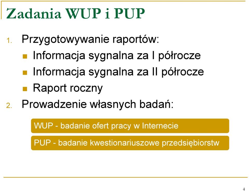 Informacja sygnalna za II półrocze Raport roczny 2.