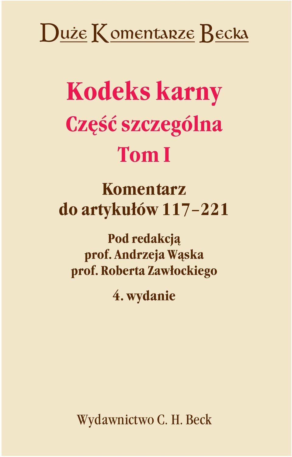 redakcją prof. Andrzeja Wąska prof.