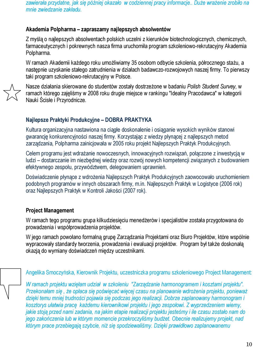 uruchomiła program szkoleniowo-rekrutacyjny Akademia Polpharma.