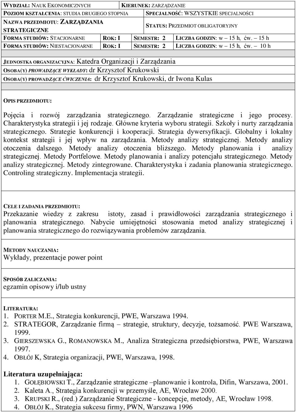 Charakterystyka strategii i jej rodzaje. Główne kryteria wyboru strategii. Szkoły i nurty zarządzania Strategie konkurencji i kooperacji. Strategia dywersyfikacji.