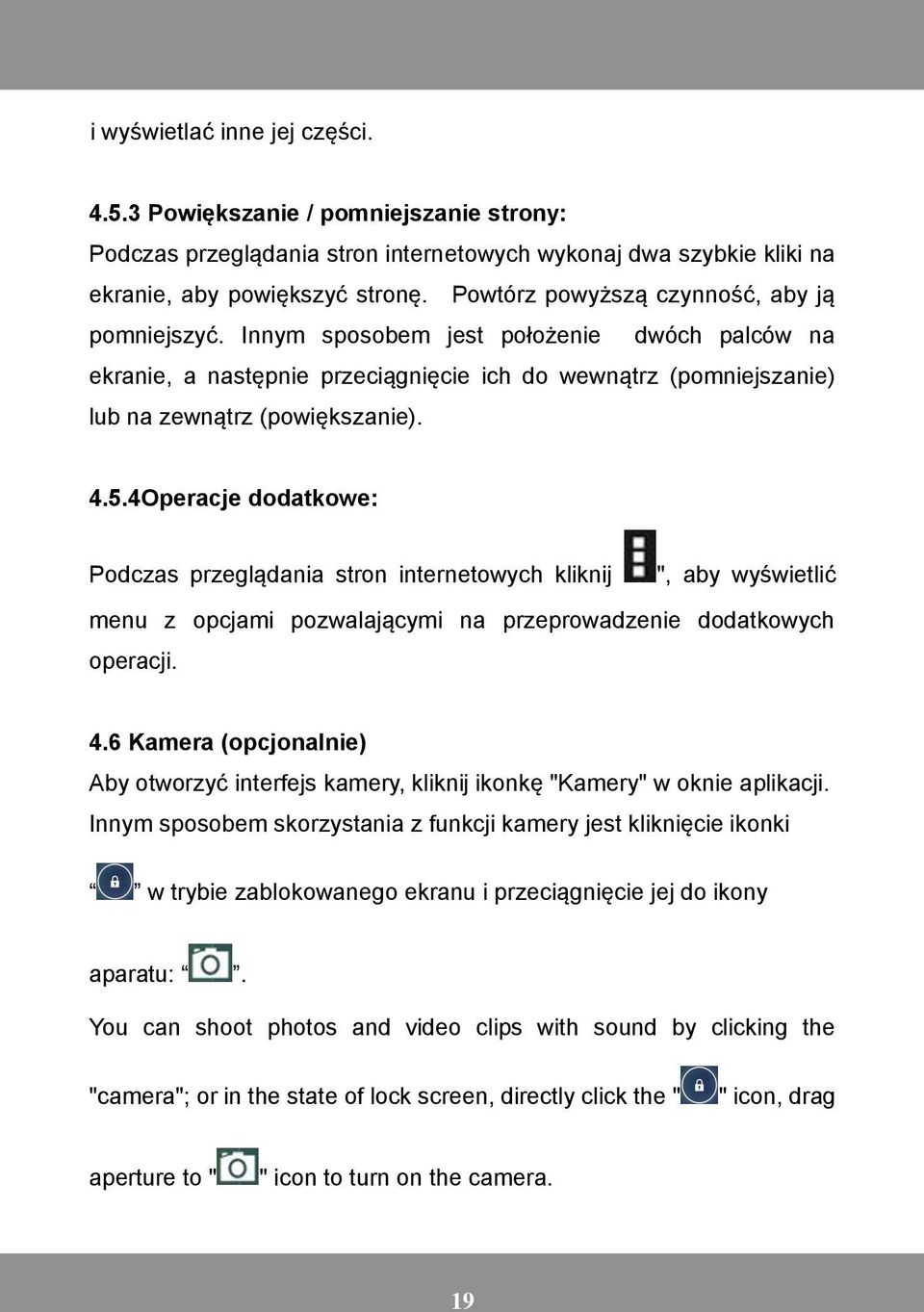 4Operacje dodatkowe: Podczas przeglądania stron internetowych kliknij ", aby wyświetlić menu z opcjami pozwalającymi na przeprowadzenie dodatkowych operacji. 4.