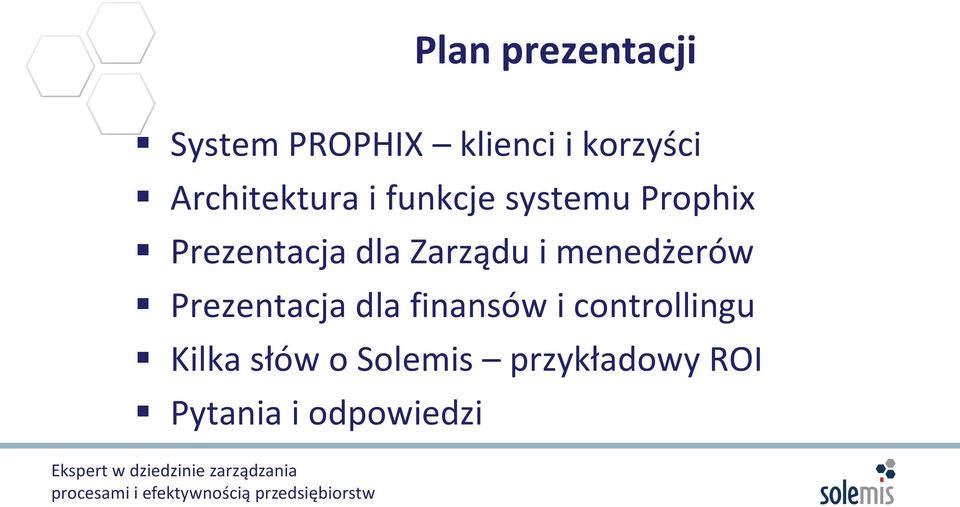 Zarządu i menedżerów Prezentacja dla finansów i