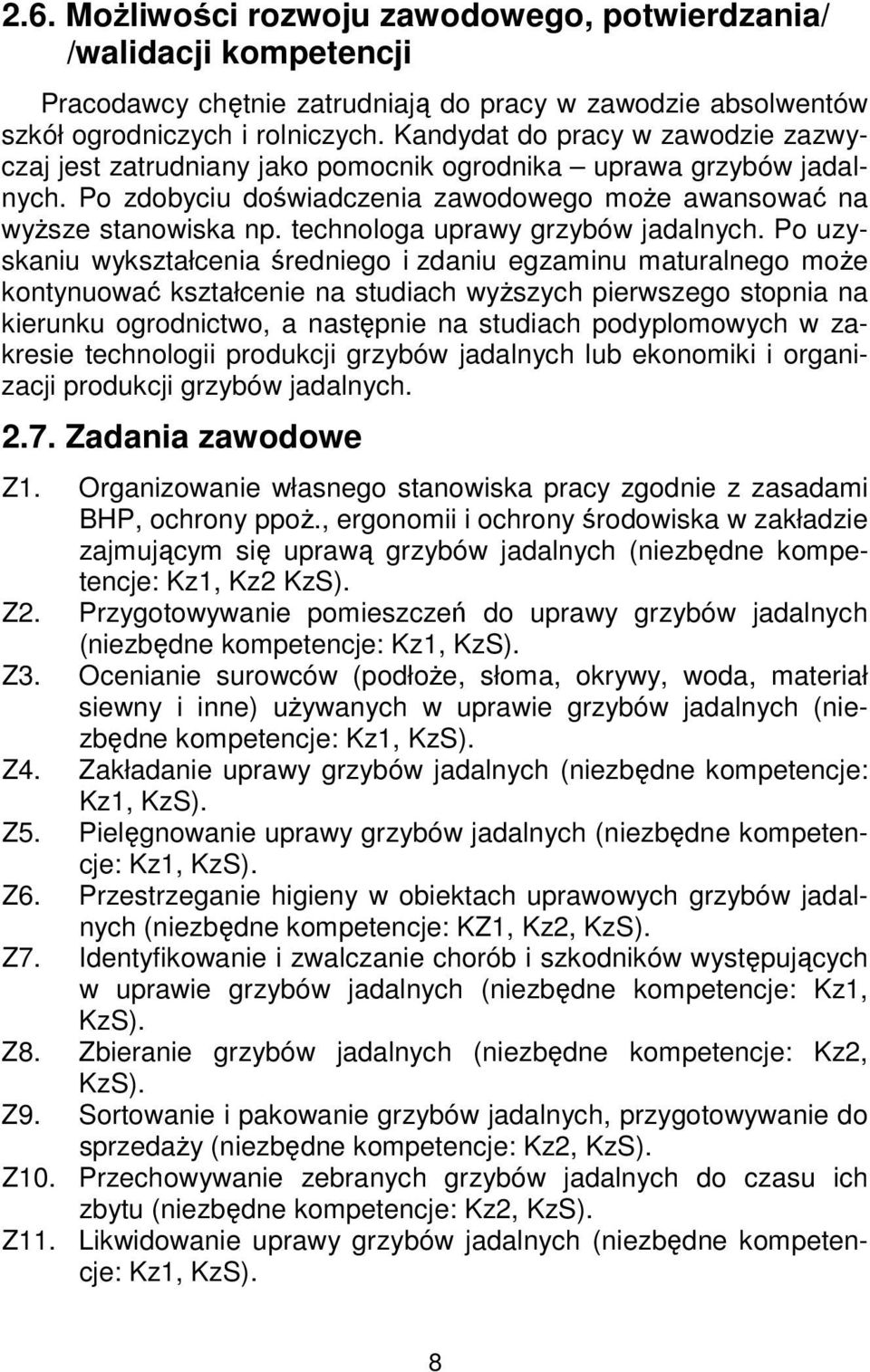 technologa uprawy grzybów jadalnych.