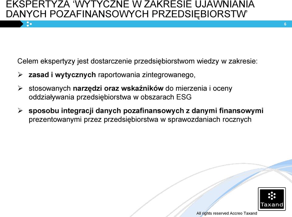 stosowanych narzędzi oraz wskaźników do mierzenia i oceny oddziaływania przedsiębiorstwa w obszarach ESG