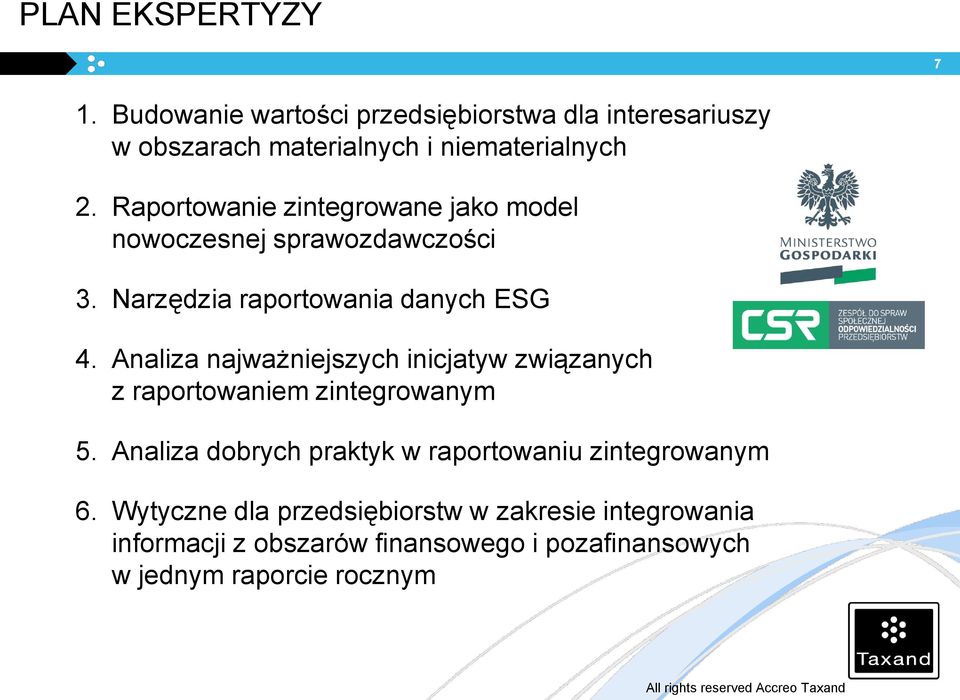 Analiza najważniejszych inicjatyw związanych z raportowaniem zintegrowanym 5.