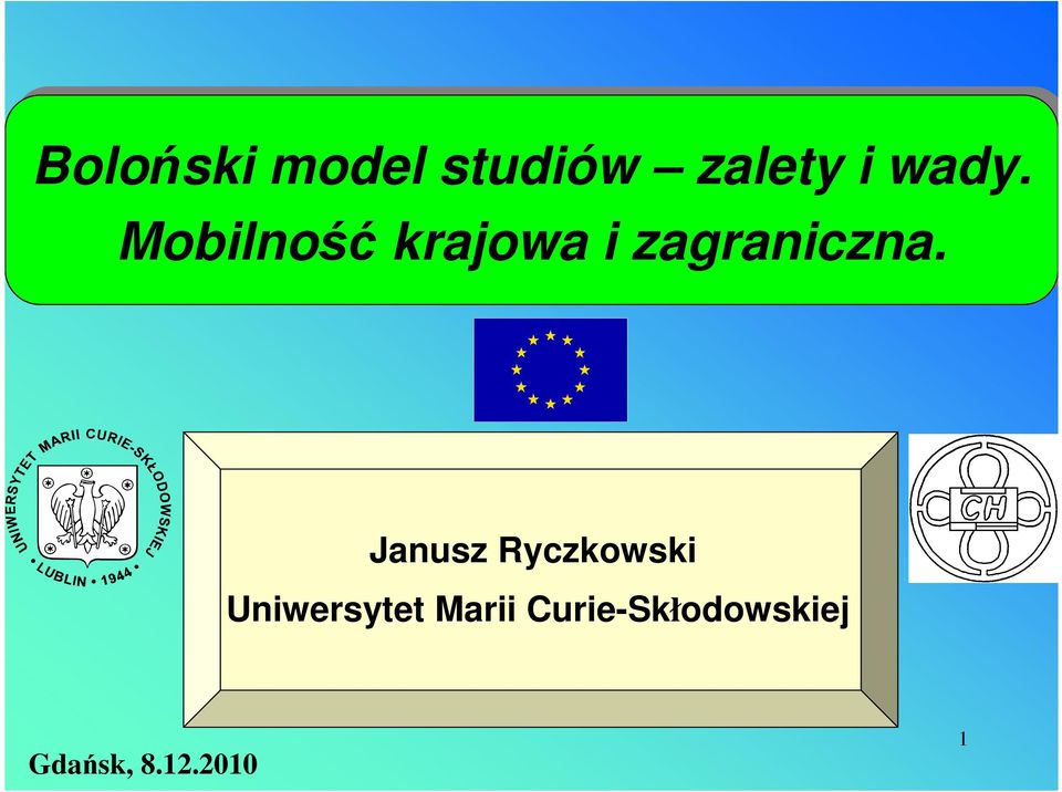 Janusz Ryczkowski Uniwersytet Marii