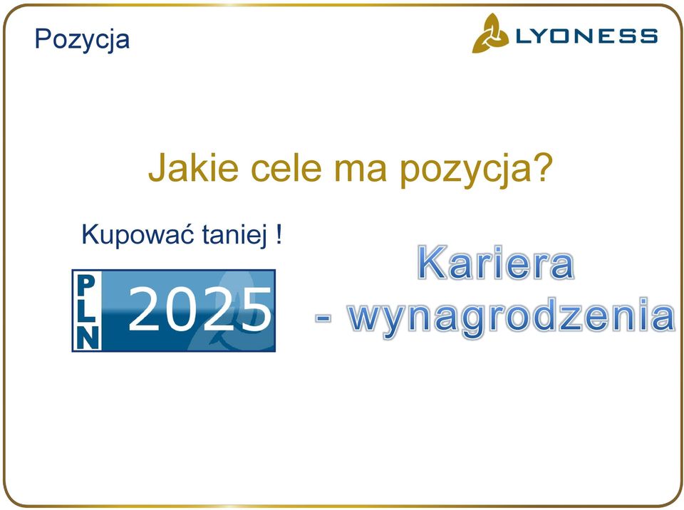 ma pozycja?