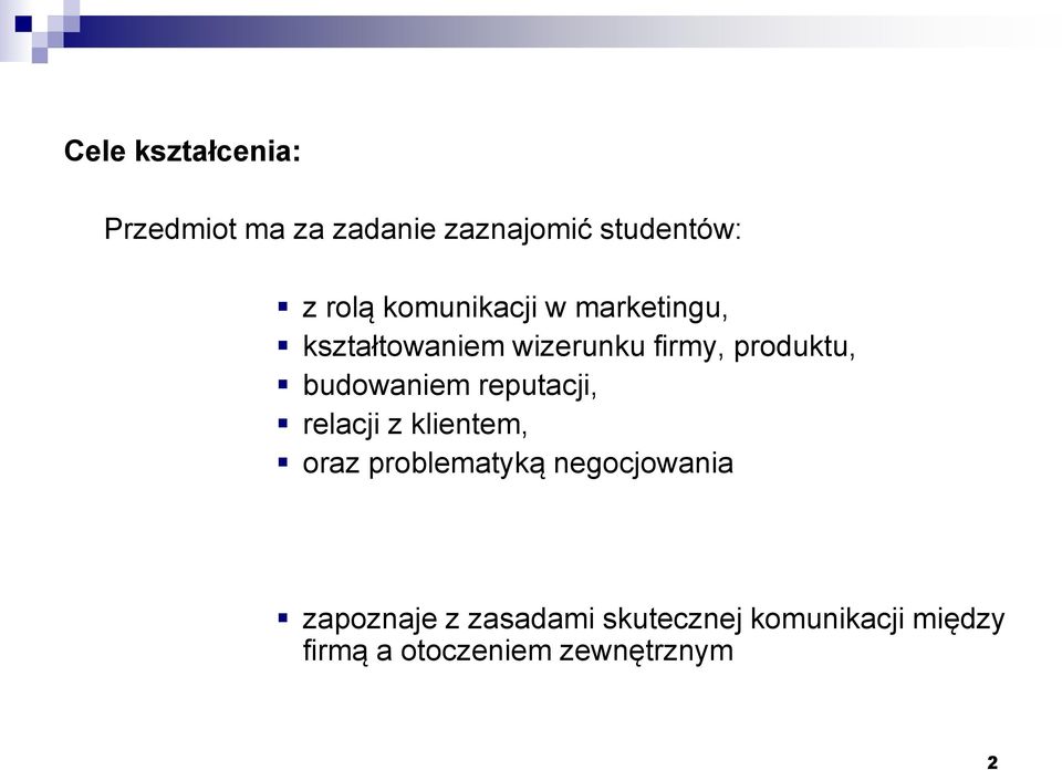 budowaniem reputacji, relacji z klientem, oraz problematyką negocjowania