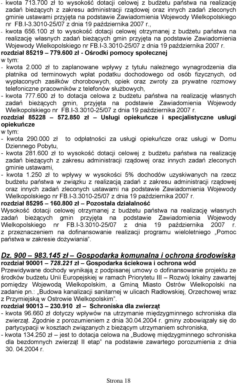 Wojewody Wielkopolskiego nr FB.I-3.3010-25/07 z dnia 19 października 2007 r., - kwota 656.