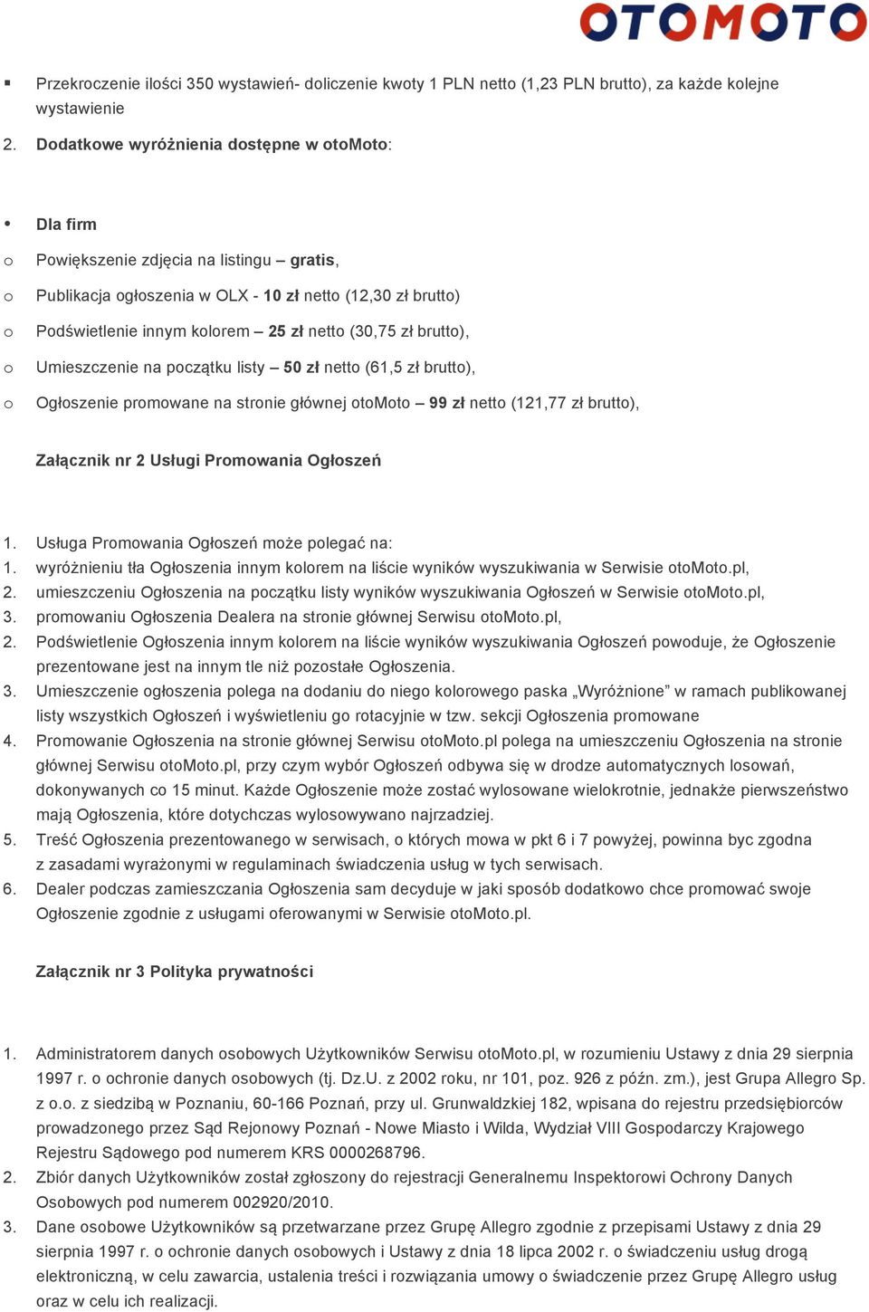 Umieszczenie na pczątku listy 50 zł nett (61,5 zł brutt), Ogłszenie prmwane na strnie głównej tmt 99 zł nett (121,77 zł brutt), Załącznik nr 2 Usługi Prmwania Ogłszeń 1.