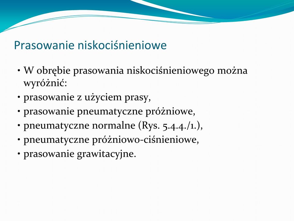 prasy, prasowanie pneumatyczne próżniowe, pneumatyczne