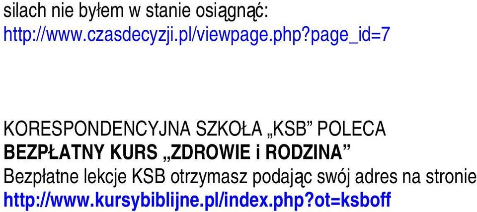 page_id=7 KORESPONDENCYJNA SZKOŁA KSB POLECA BEZPŁATNY KURS