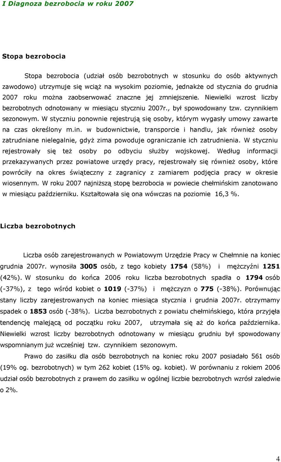 W styczniu ponownie rejestrują się osoby, którym wygasły umowy zawarte na czas określony m.in.