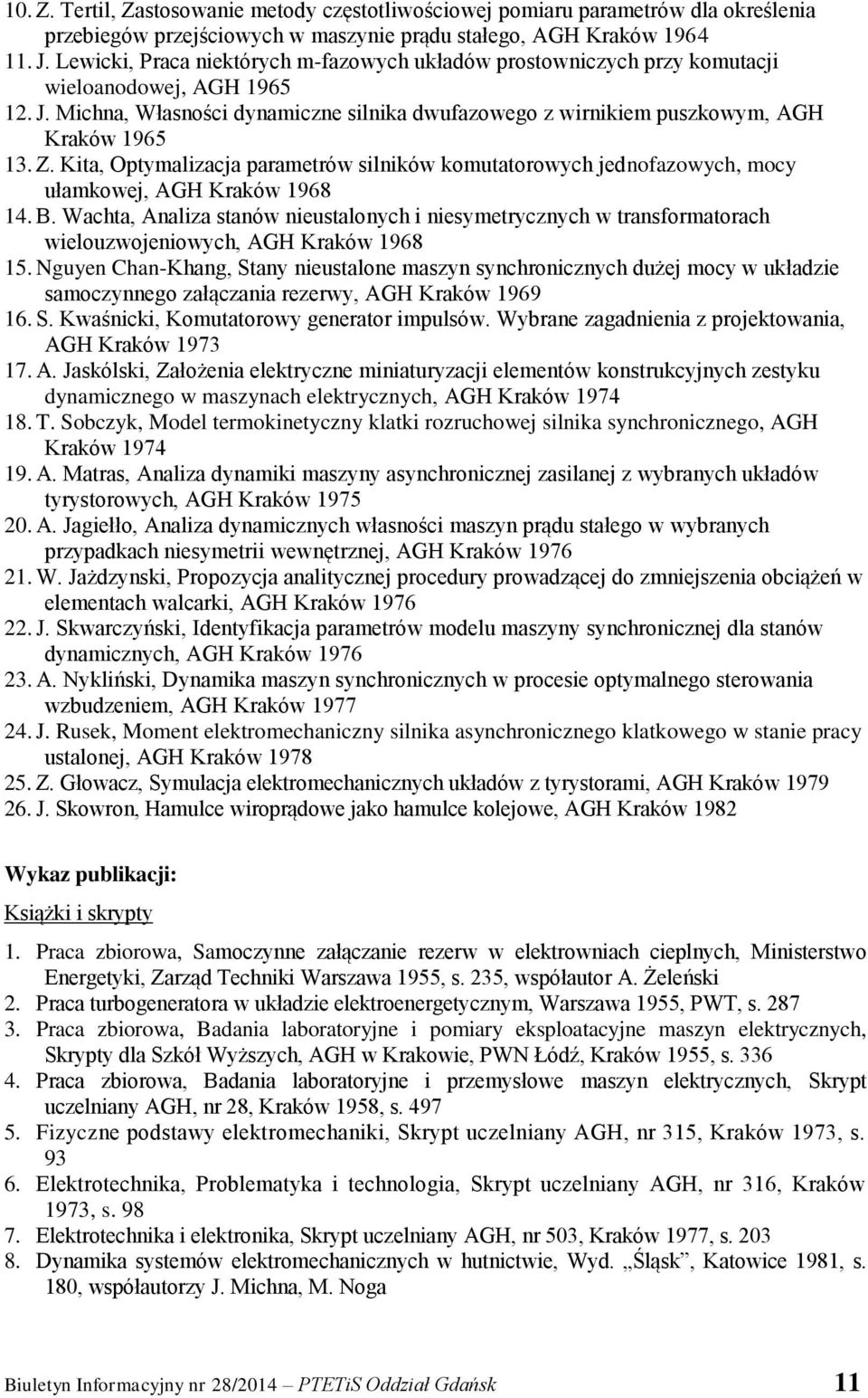 Kita, Optymalizacja parametrów silników komutatorowych jednofazowych, mocy ułamkowej, AGH Kraków 1968 14. B.