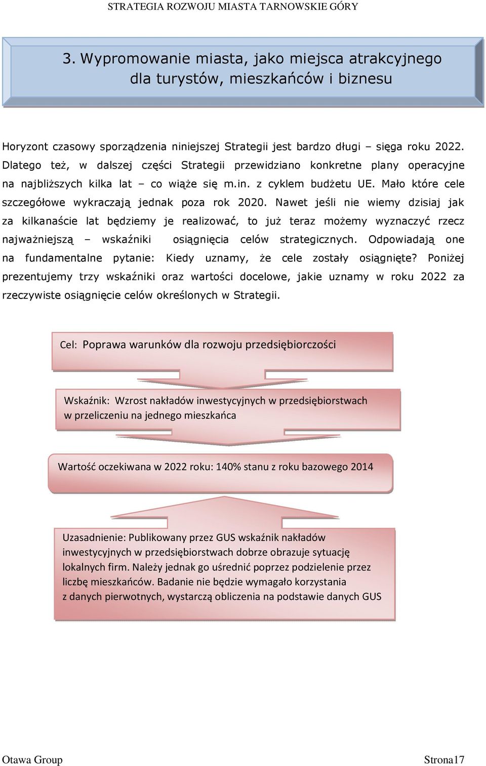 Mało które cele szczegółowe wykraczają jednak poza rok 2020.