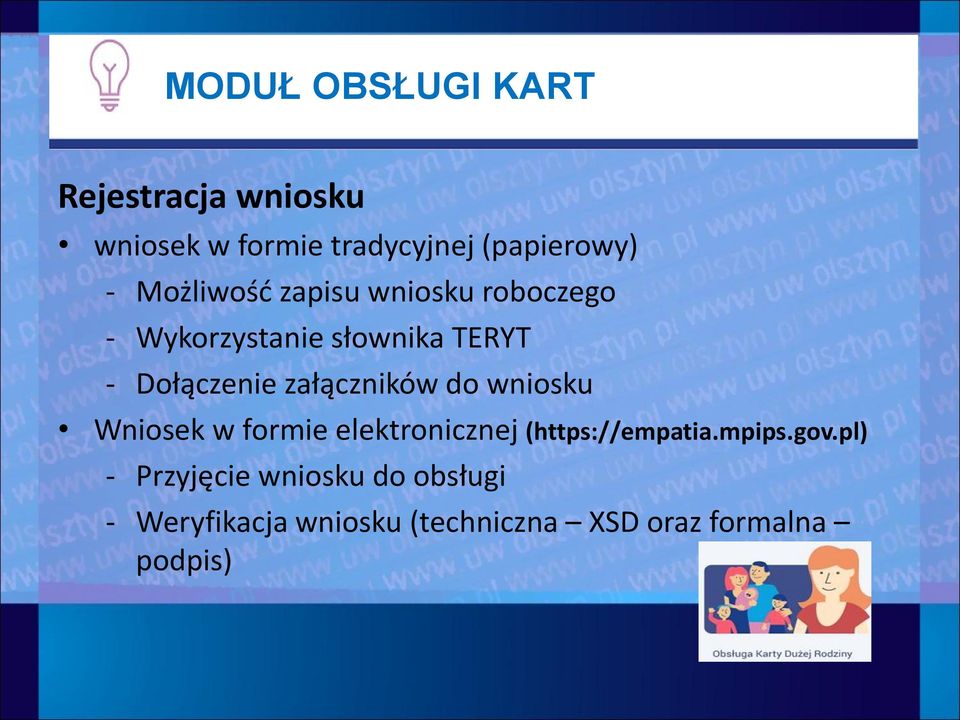 załączników do wniosku Wniosek w formie elektronicznej (https://empatia.mpips.gov.