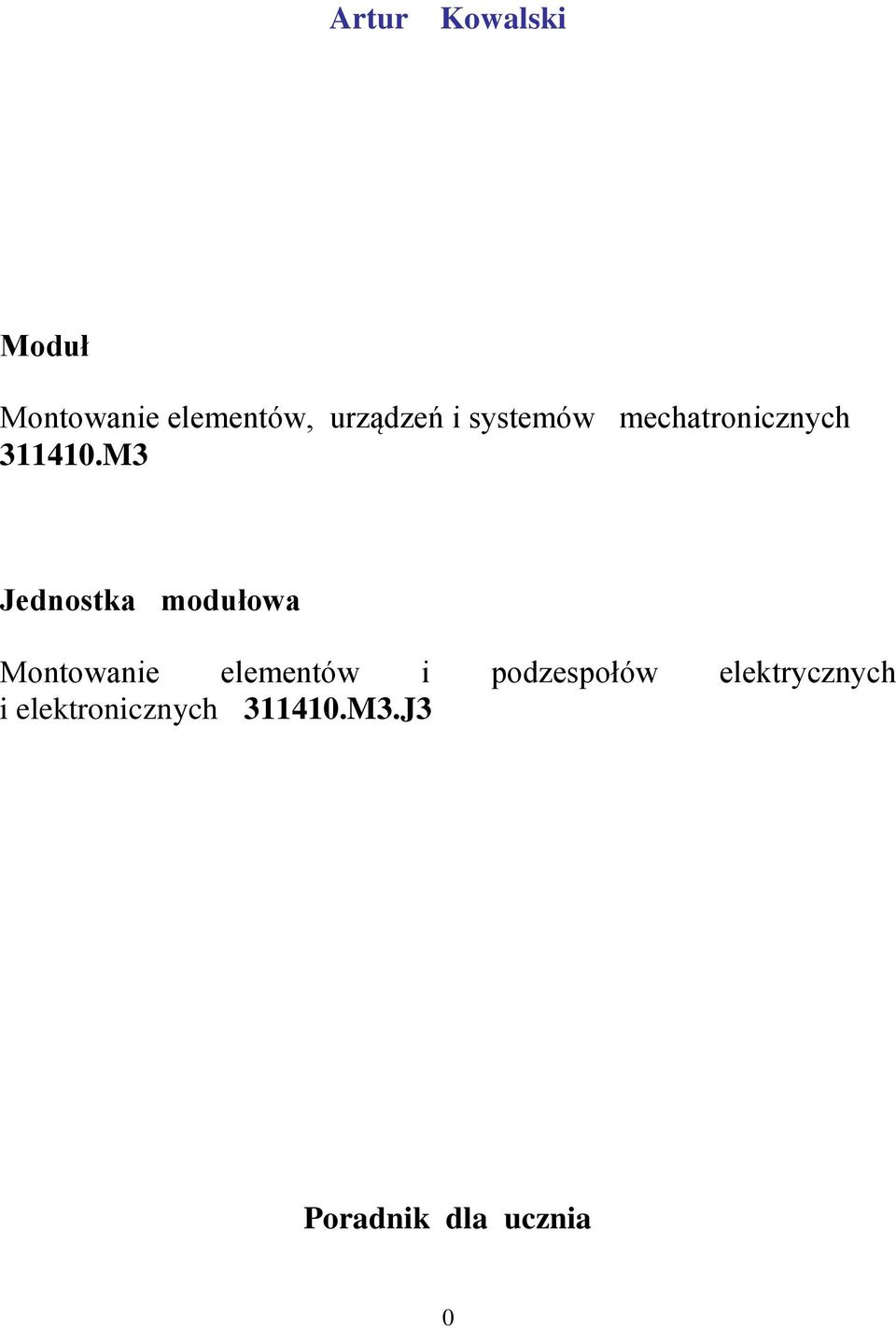 M3 Jednostka modułowa Montowanie elementów i