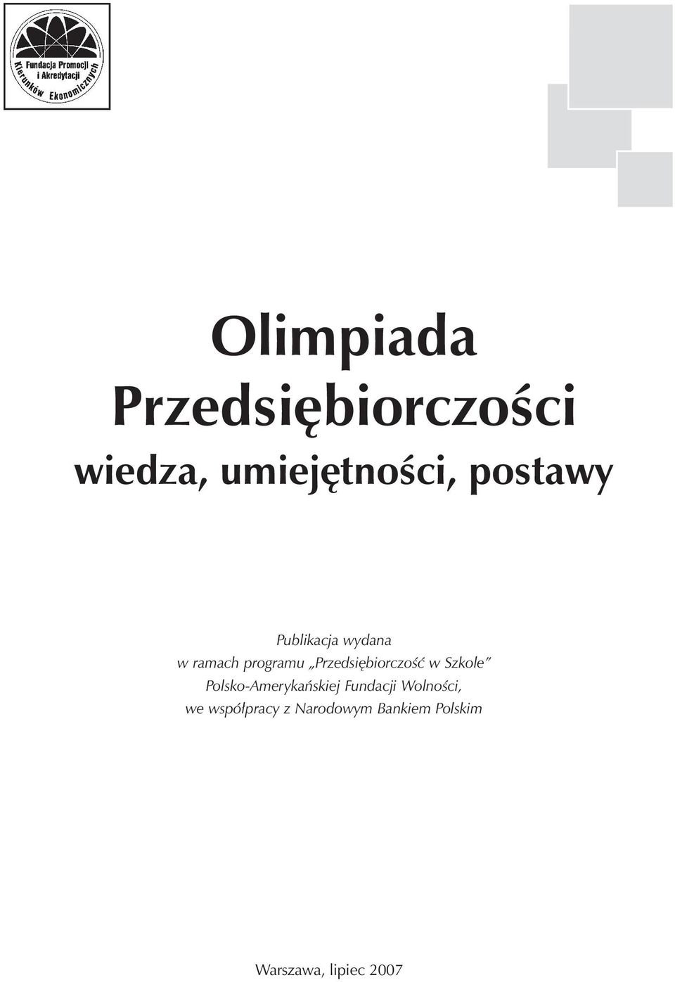 Przedsiębiorczość w Szkole Polsko-Amerykańskiej Fundacji