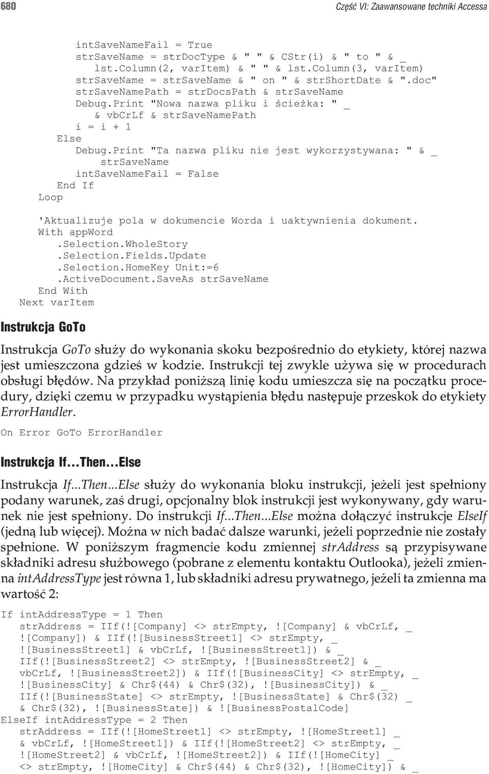 Print "Nowa nazwa pliku i œcie ka: " _ & vbcrlf & strsavenamepath i = i + 1 Else Debug.