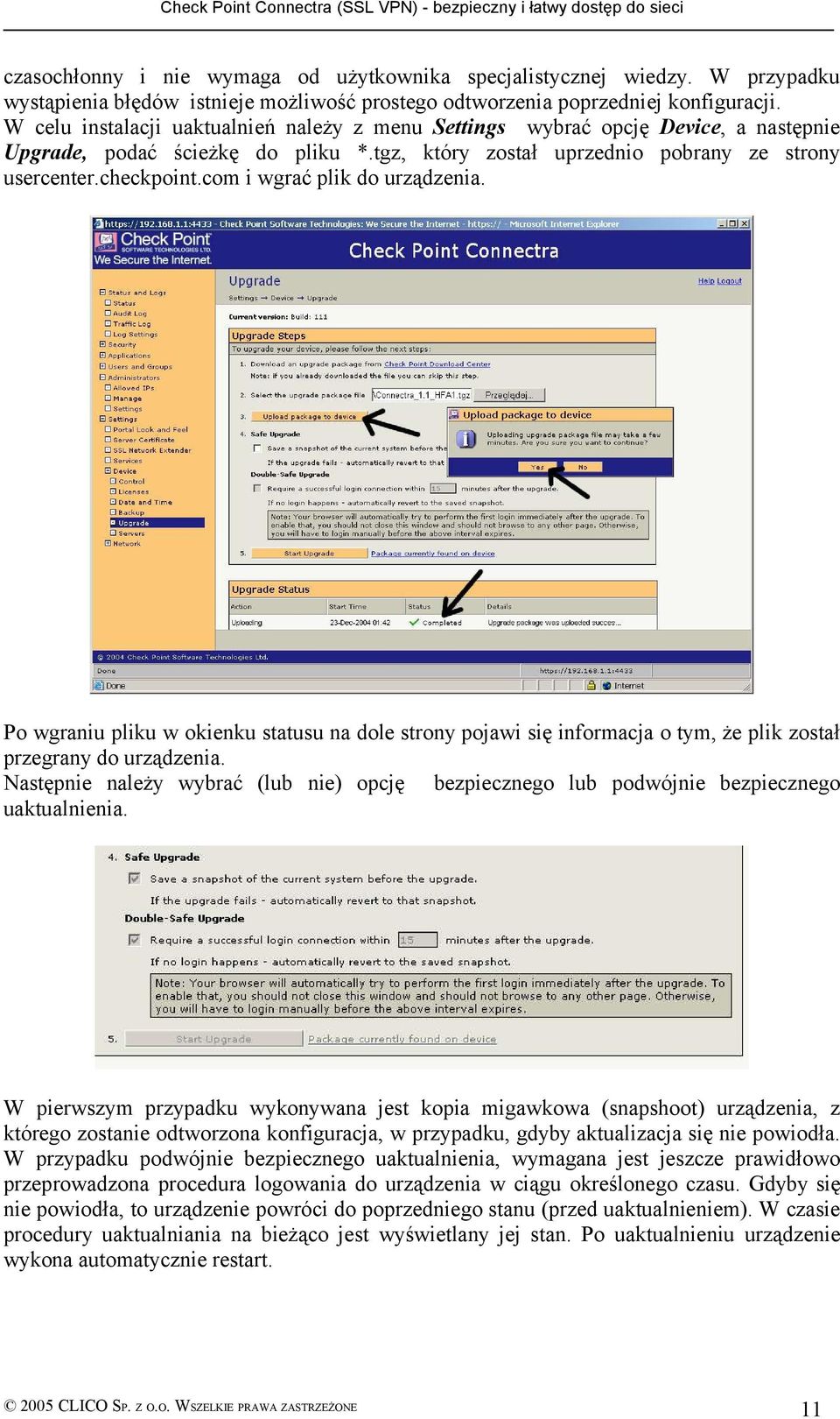 com i wgrać plik do urządzenia. Po wgraniu pliku w okienku statusu na dole strony pojawi się informacja o tym, że plik został przegrany do urządzenia.