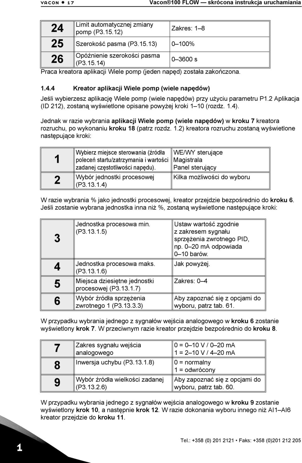 2 Aplikacja (ID 212), zostaną wyświetlone opisane powyżej kroki 1 10 (rozdz. 1.4).