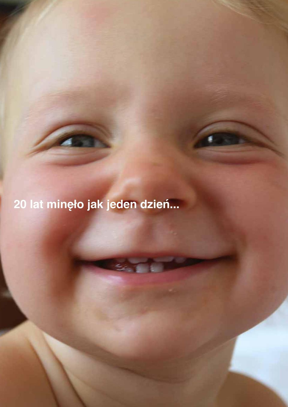 jak jeden