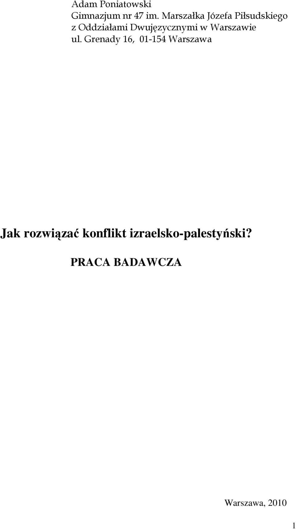 Dwujęzycznymi w Warszawie ul.