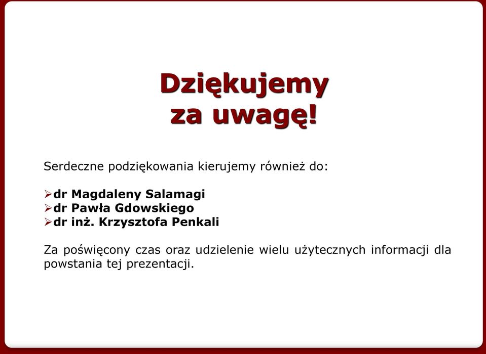 Magdaleny Salamagi dr Pawła Gdowskiego dr inż.