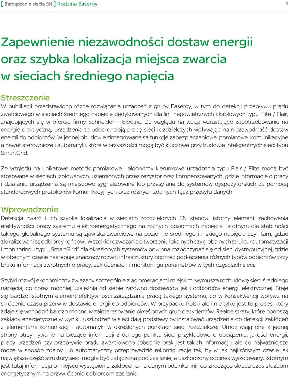 znajdujących się w ofercie firmy Schneider Electric.