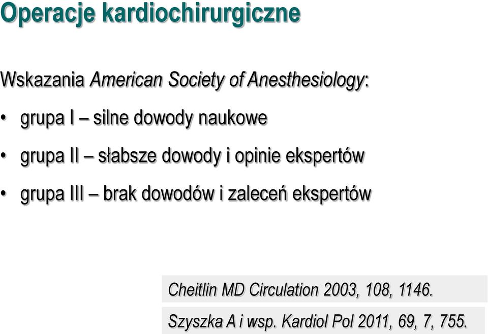 i opinie ekspertów grupa III brak dowodów i zaleceń ekspertów