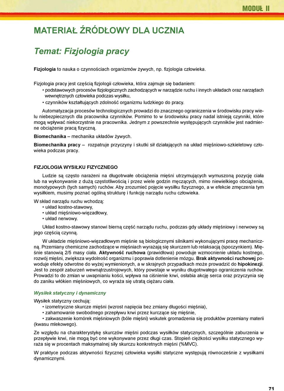 Anusz: to Podstawy nauka o czynnościach epidemiologii organizmów i kliniki chorób żywych, zakaźnych. np. fizjologia Państwowy człowieka. Zakład Wydawnictw Lekarskich, Warszawa 1977. 5.