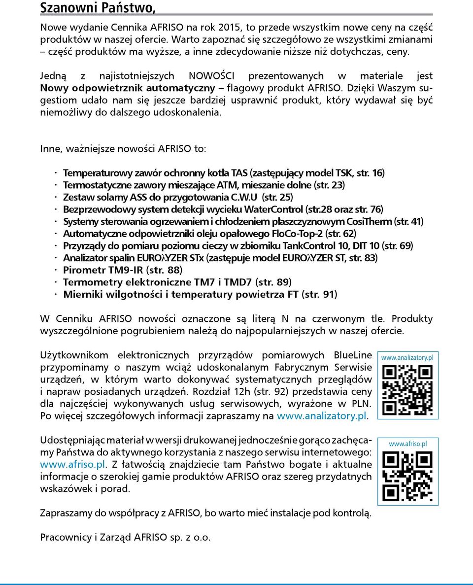 Jedną z najistotniejszych NOWOŚCI prezentowanych w materiale jest Nowy odpowietrznik automatyczny flagowy produkt AFRISO.