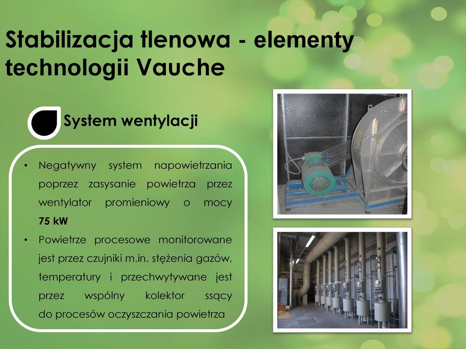 Powietrze procesowe monitorowane jest przez czujniki m.in.