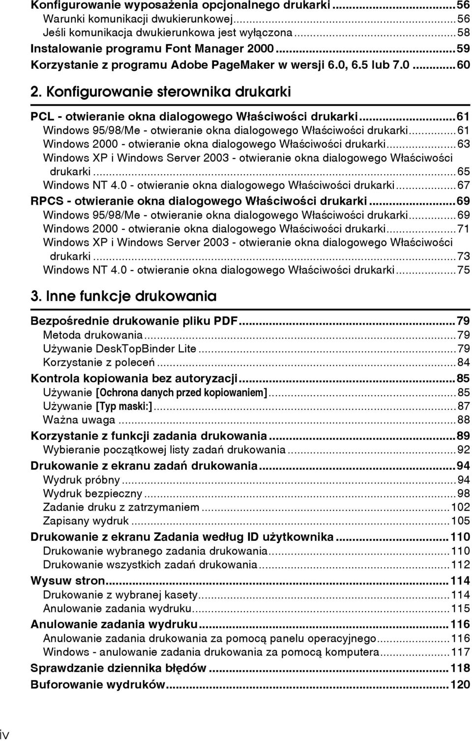 ..61 Windows 95/98/Me - otwieranie okna dialogowego Wâaãciwoãci drukarki...61 Windows 2000 - otwieranie okna dialogowego Wâaãciwoãci drukarki.