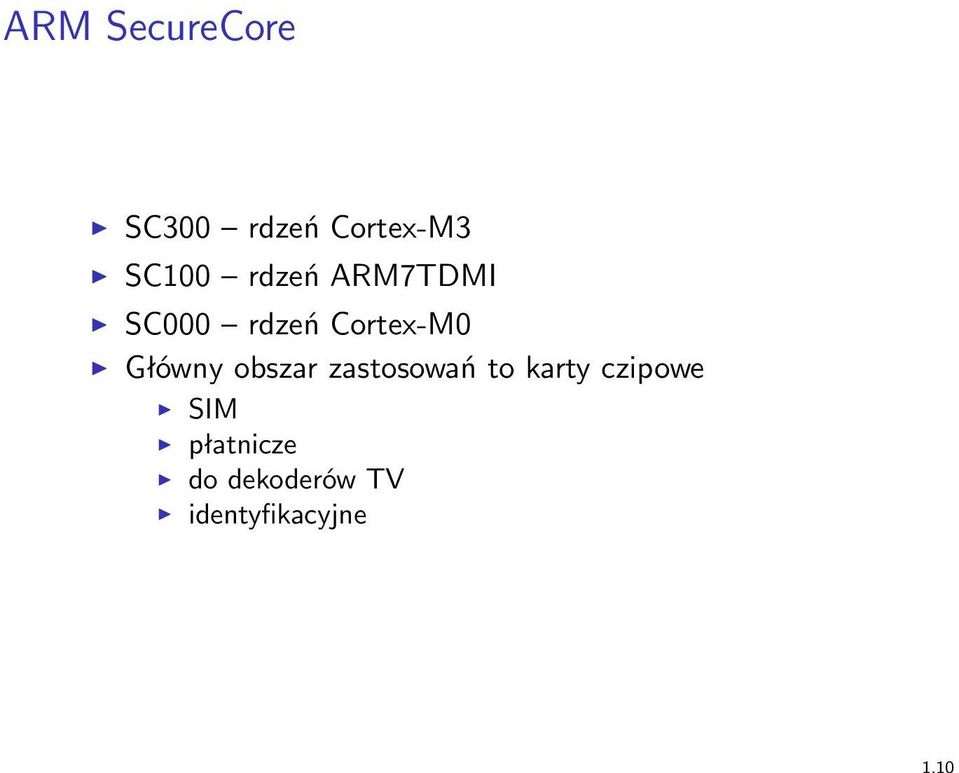 Cortex-M0 Główny obszar zastosowań to