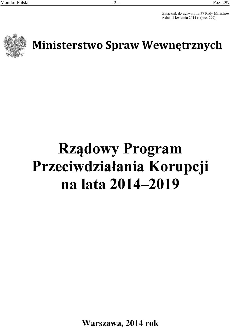 Ministrów z dnia 1 kwietnia 2014 r. (poz.