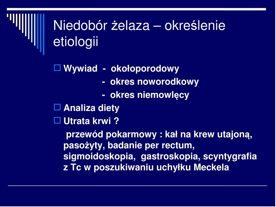 przewód pokarmowy : kał na krew utajoną, pasożyty, badanie per