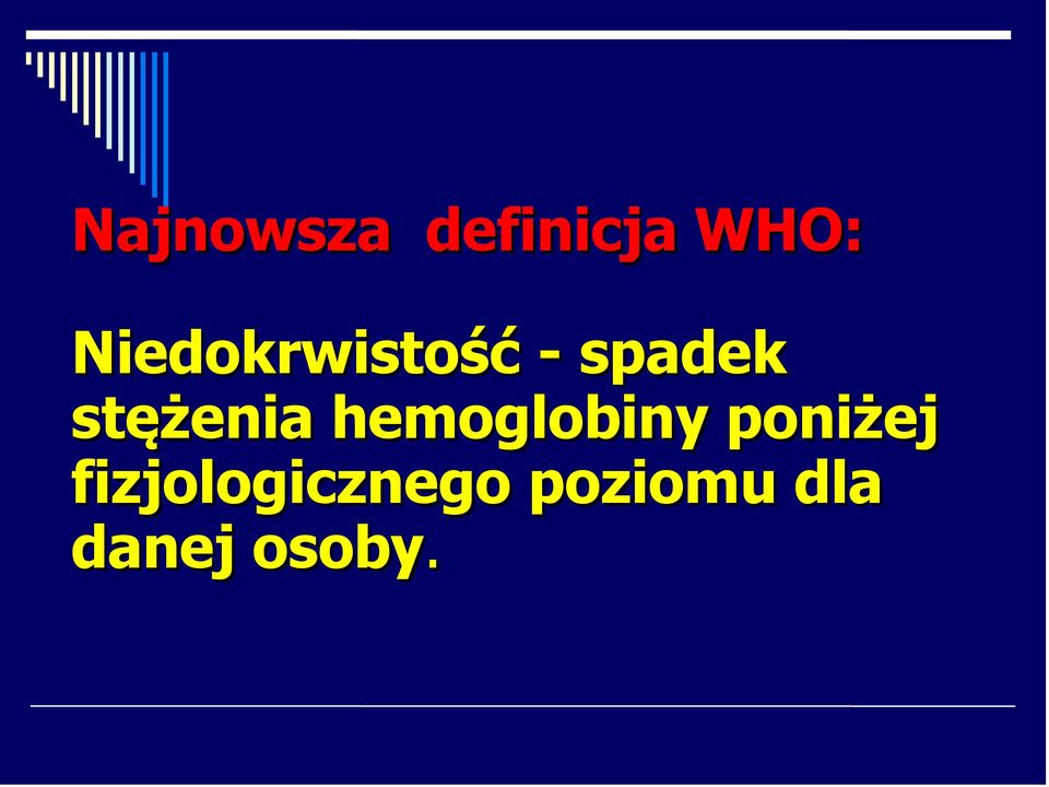 stężenia hemoglobiny poniżej