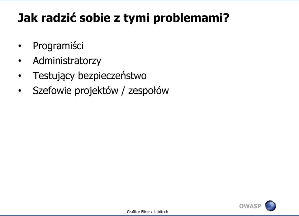 Testujący bezpieczeństwo Szefowie